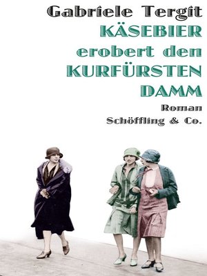 cover image of Käsebier erobert den Kurfürstendamm
